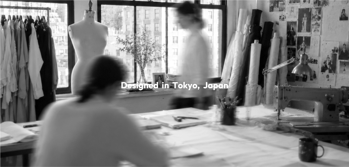 Designed in Tokyo, Japan